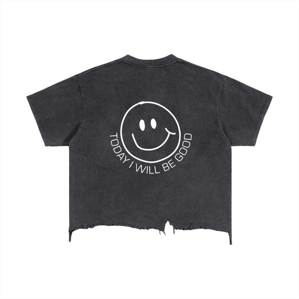 TODAY I WILL BE GOOD BOXY CROPPED TEE