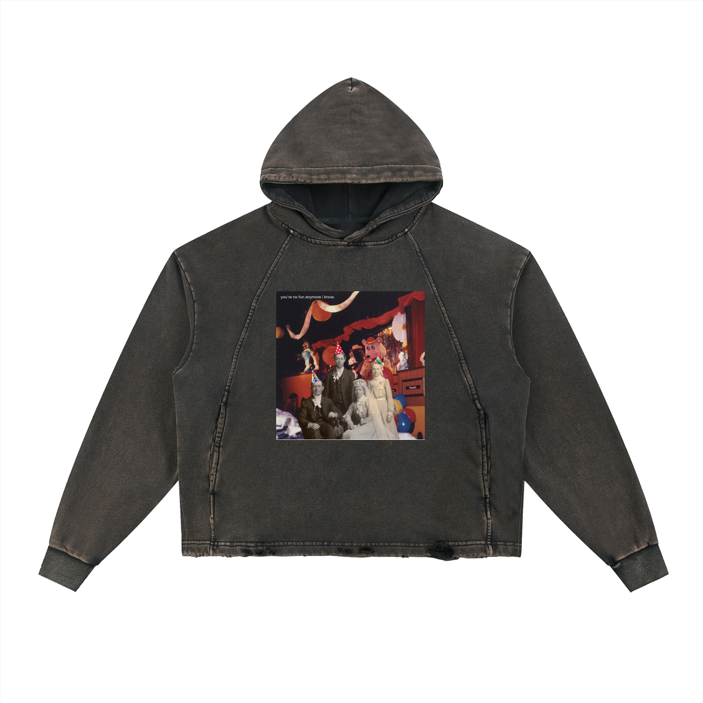 you're no fun anymore i know vintage style hoodie