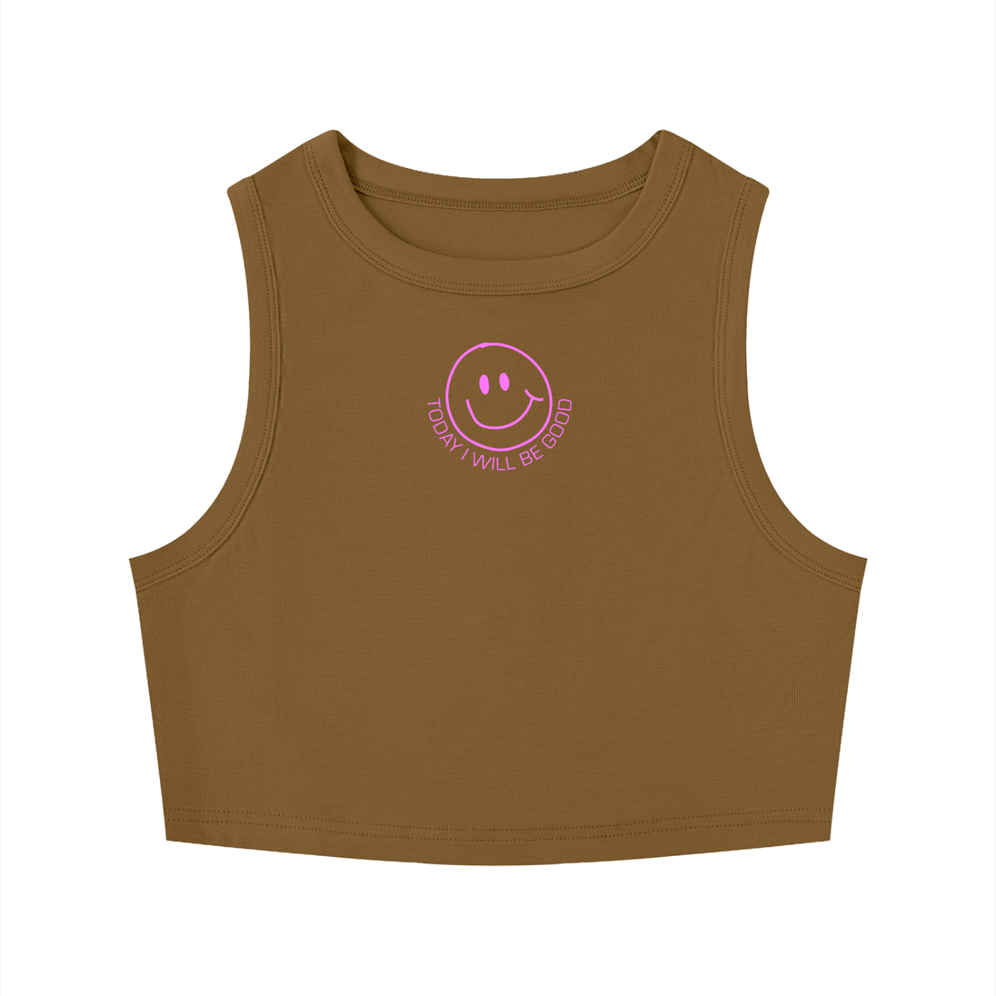 TODAY I WILL BE GOOD CROPPED TANK